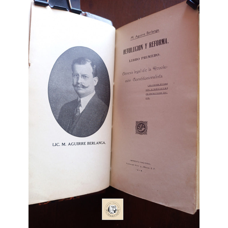 Revolucion Y Reforma. Manuel Aguirre Berlanga, Mexico 1918