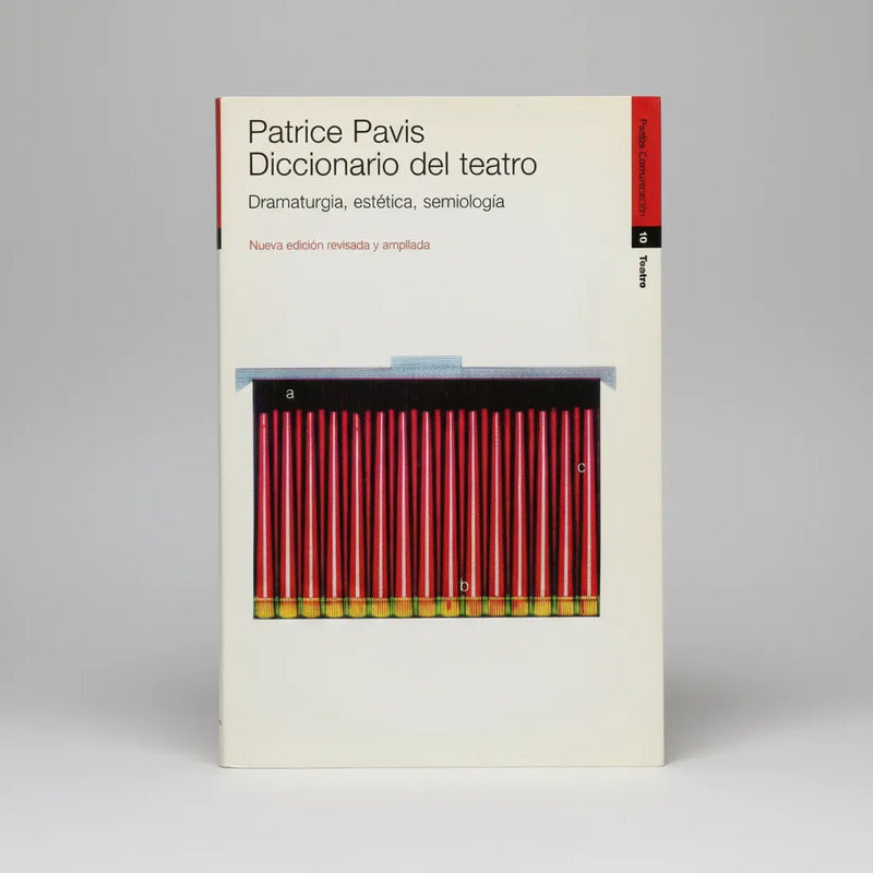 Diccionario Del Teatro. Patrice Pavis, España 1998