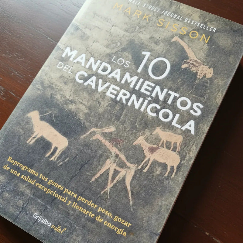 Los 10 Mandamientos Del Cavernícola. (cómo Vivir Mejor)