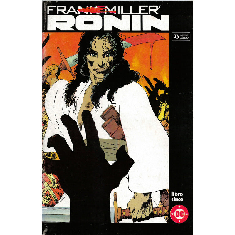 Ronin [obra Completa 6] Frank Miller, Zinco Ed., 1987 Comic