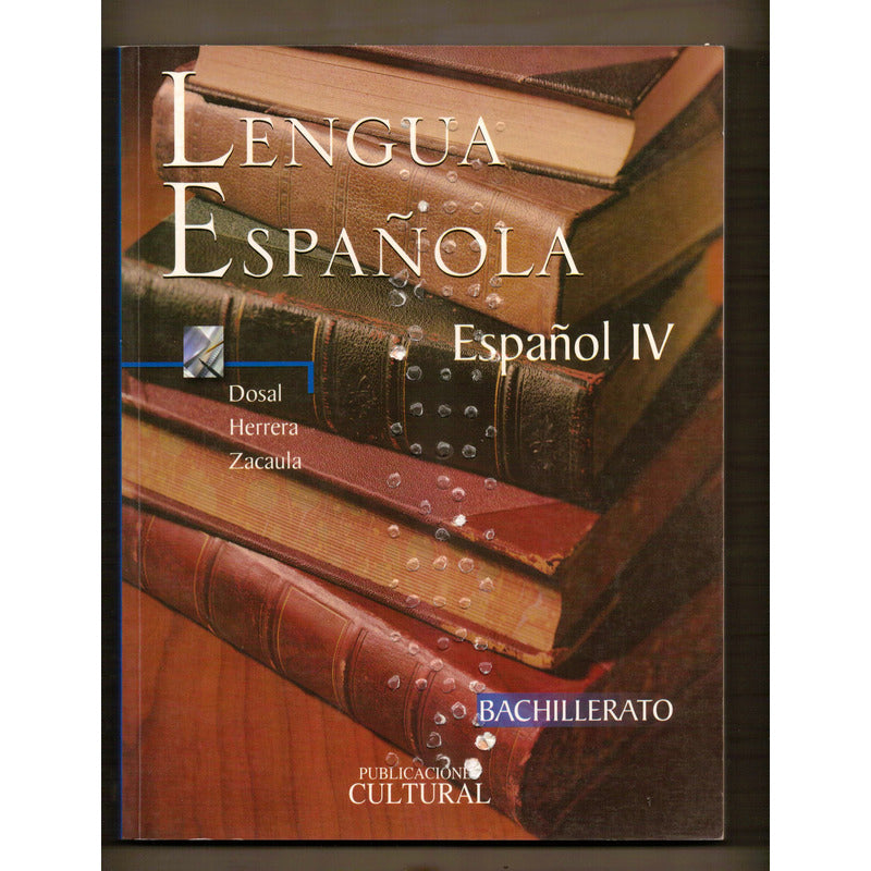 Lengua Española I V. Dosal Gomez, Mexico 2000