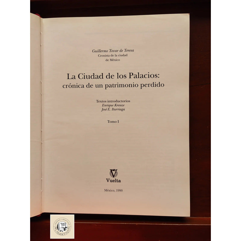 La Ciudad De Los Palacios 2v Guillermo Tovar De Teresa (tela