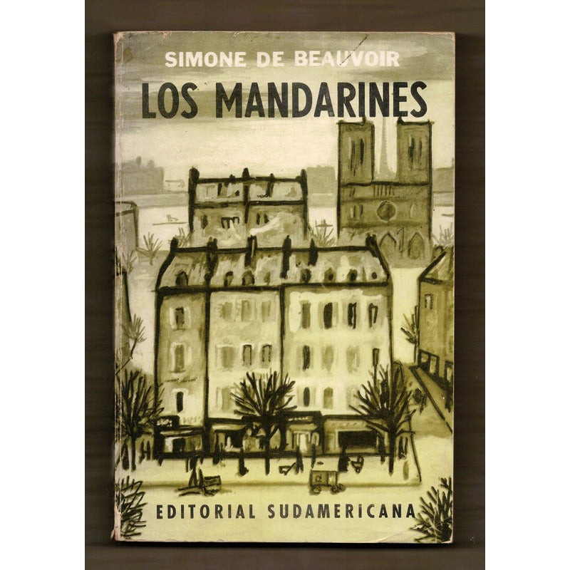 Los Mandarines. Simone De Beauvoir, Argentina 1958