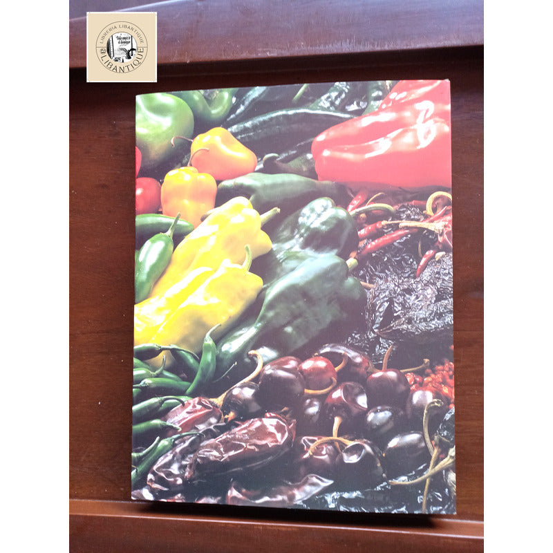 La Cocina Del Chile. Patricia Van Rhijn, Mexico 1993