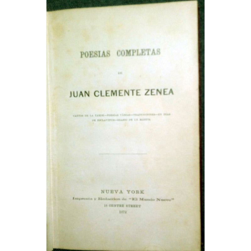 Poesias Completas. Juan Clemente Zenea,_mundo_nuevo_ed.1872