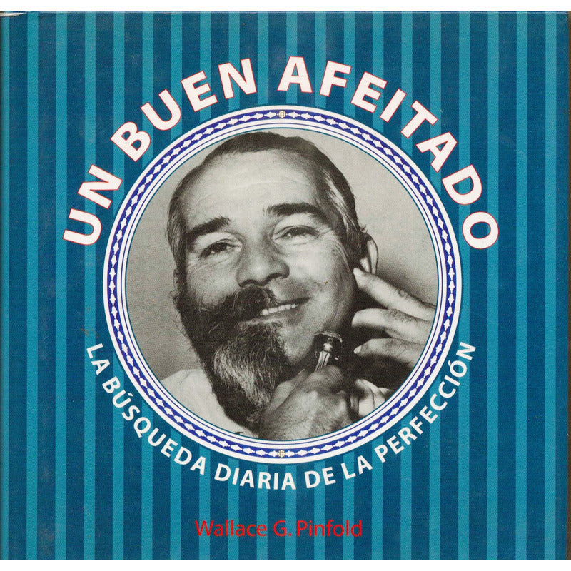 Un Buen Afeitado. Pinfold, España 2000