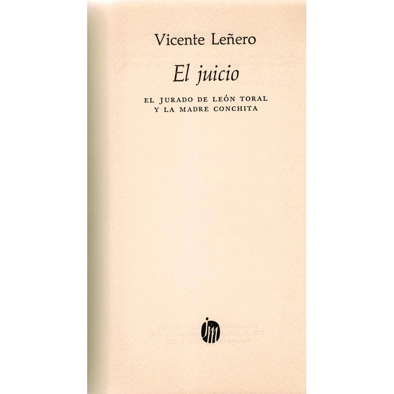 El Juicio. Vicente Leñero, Serie Del Volador (1a)