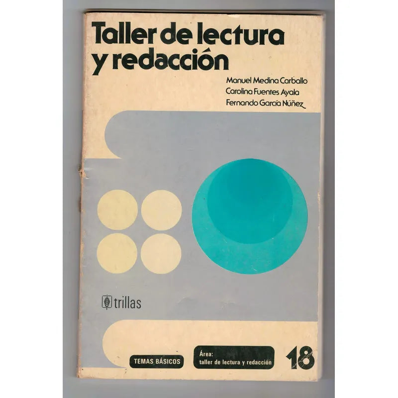 Taller De Lectura Y Redaccion. Manuel Medina Carballo Et Al
