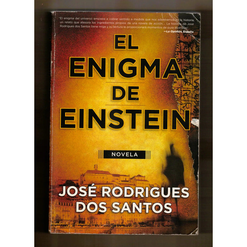 El Enigma De Einstein. Jose Rodrigues Dos Dantos