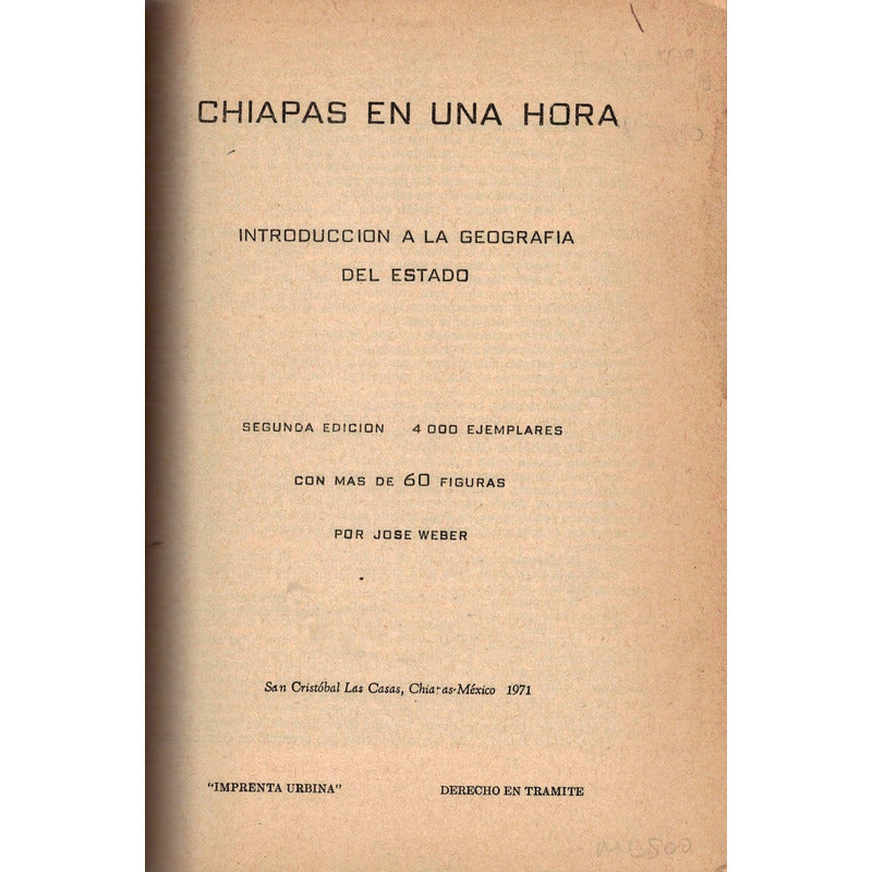 Chiapas_en_una_hora -geografia-. Jose Weber, S C D L C 1971