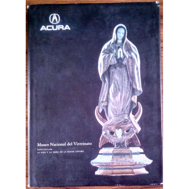 Museo Nacional Del Virreinato, Tepotzotlan, Landucci 2004