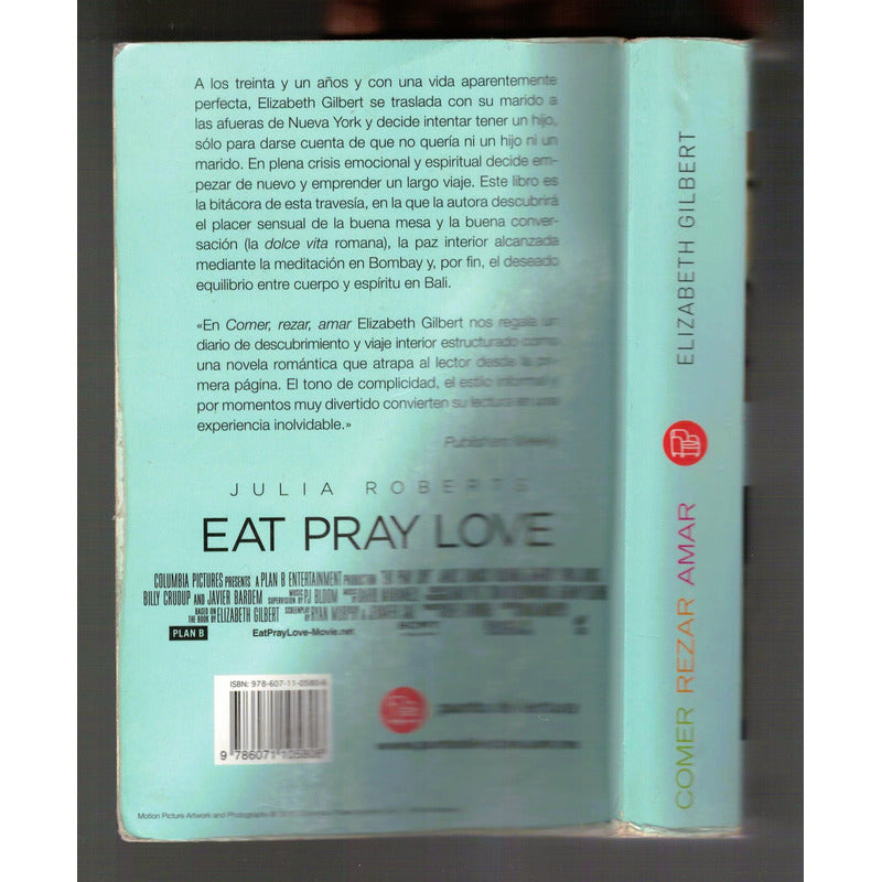 Comer Rezar Amar. Elizabeth Gilbert, Mexico 2013