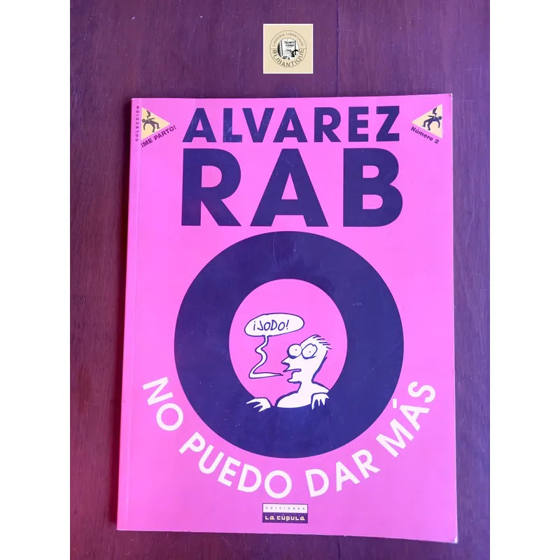 No Puedo Dar Mas. Alvarez Rabo, España 1998