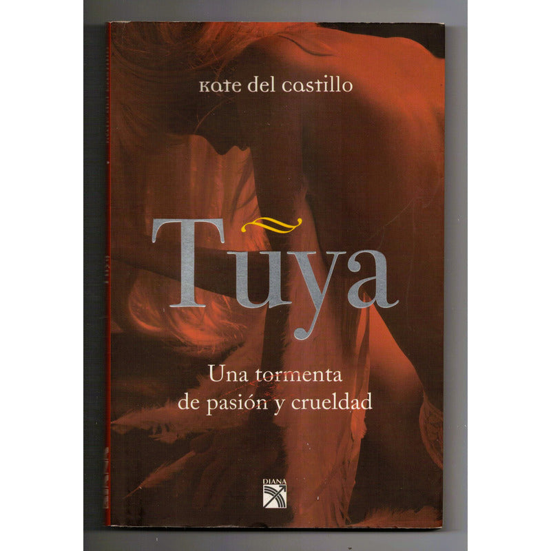 Tuya. Kate Del Castillo, Mexico 2007 (1a)