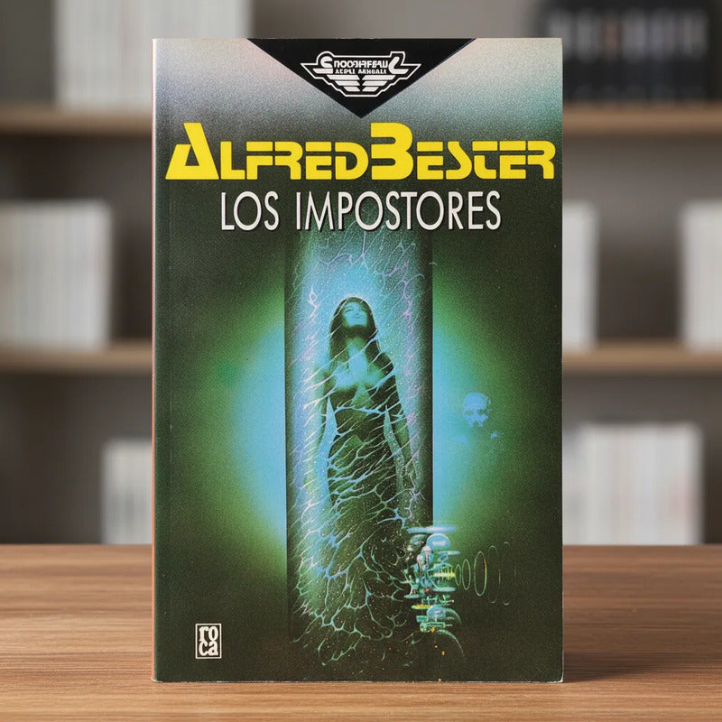 Los Impostores. Alfred Bester, 1988 ( Sci Fi)