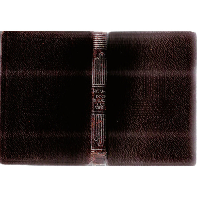 Doce Historias Y Un Sueño. H G Wells (crisol Piel)