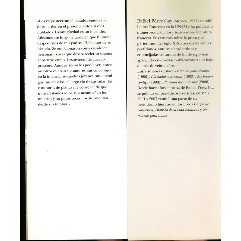 Nos Acompañan Los Muertos. Rafael Perez Gay, Mexico 2009