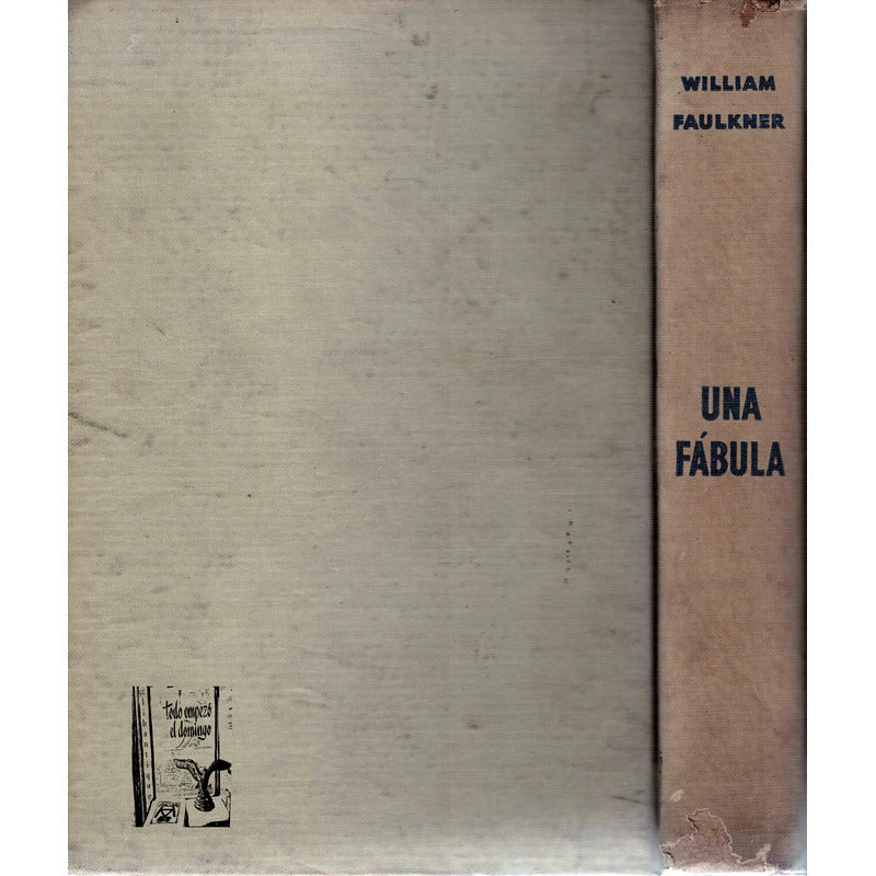 Una Fabula. William Faulkner, 1955 - Agusti Bartra Prologo-