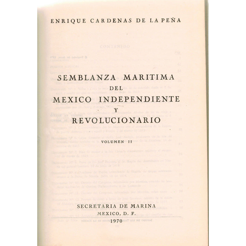 "Historia Maritima Mexico Independiente Y Revolucion". 2 Vol