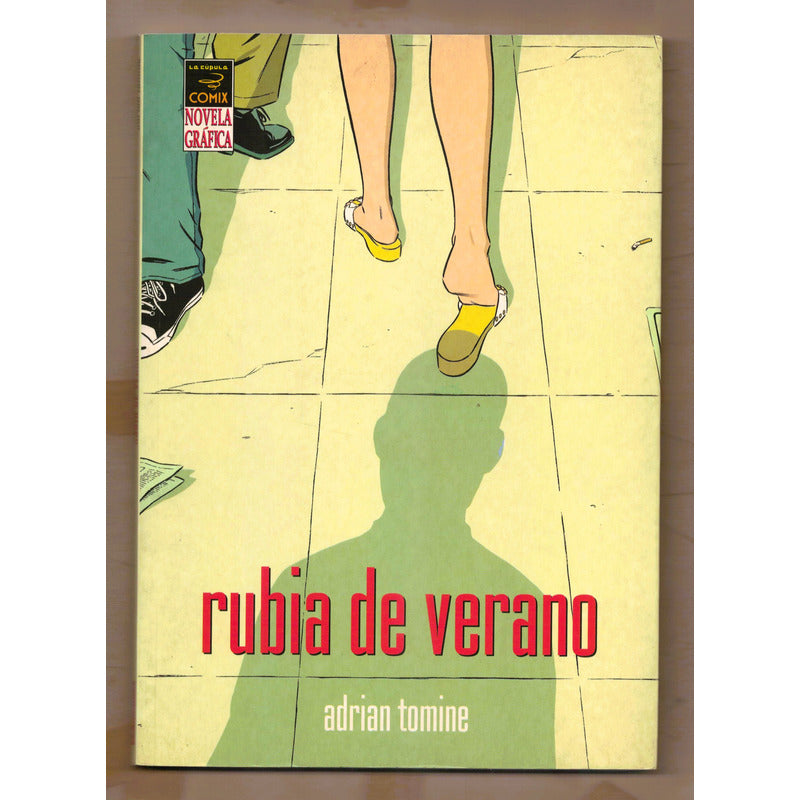 Rubia De Verano. Adrian Tomine, 2005 ( Optic Nerve)