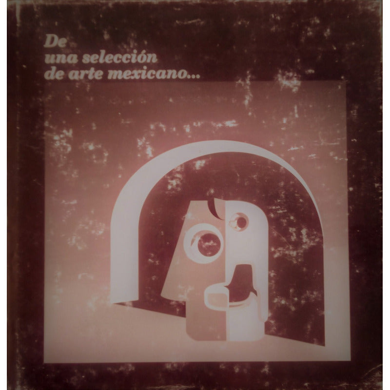 De_una_seleccion_de_arte_mexicano. Baños Urqijo, 1990