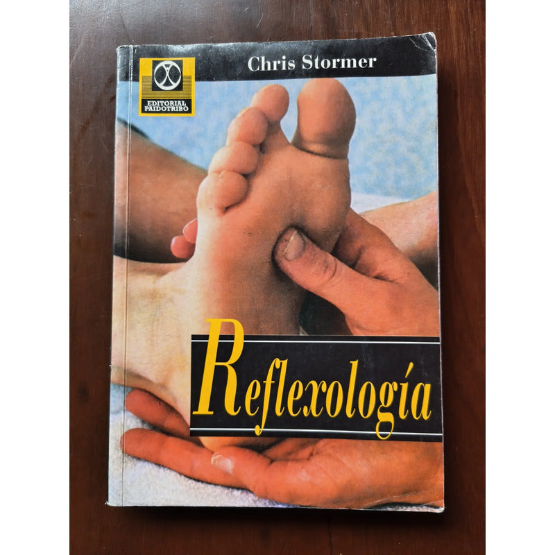 Reflexología. Chris Stormer (salud Antigua)