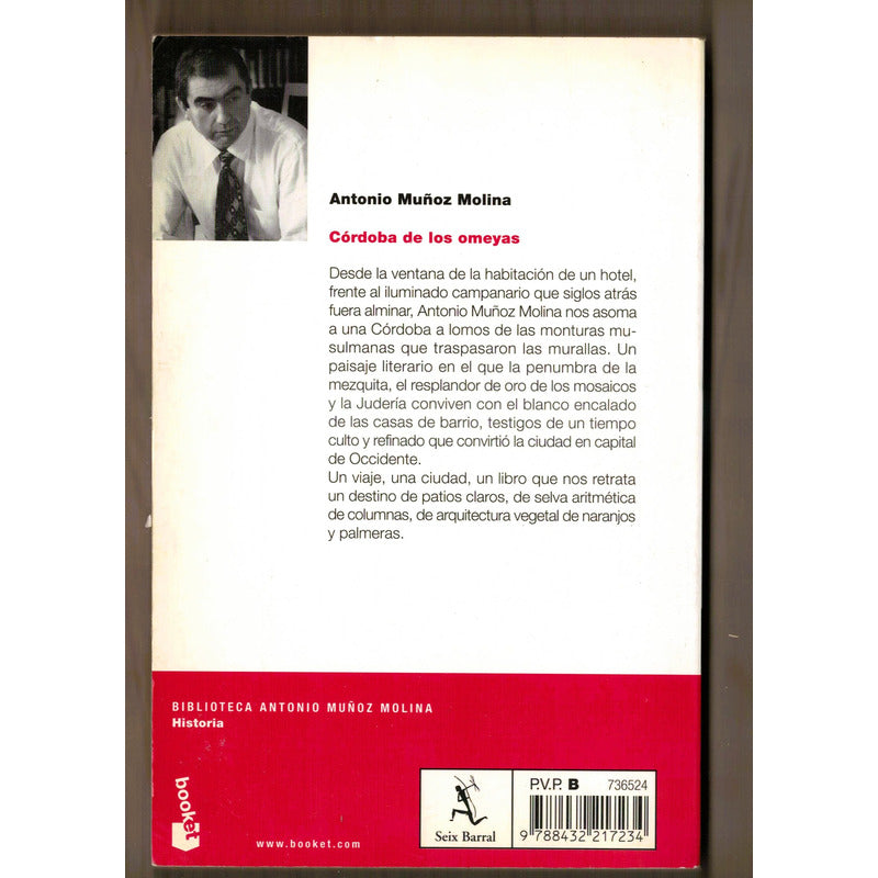 Cordoba De Los Omeyas. Antonio Muñoz Molina, España 2006