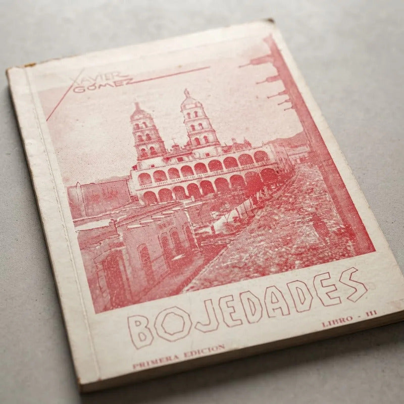 Bojedades T. 3 Xavier Gomez Episodios Durangueños