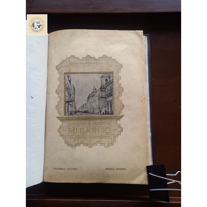 Mi Barrio - Calle Del Reloj-. Miguel S Macedo, Cdmx 1930