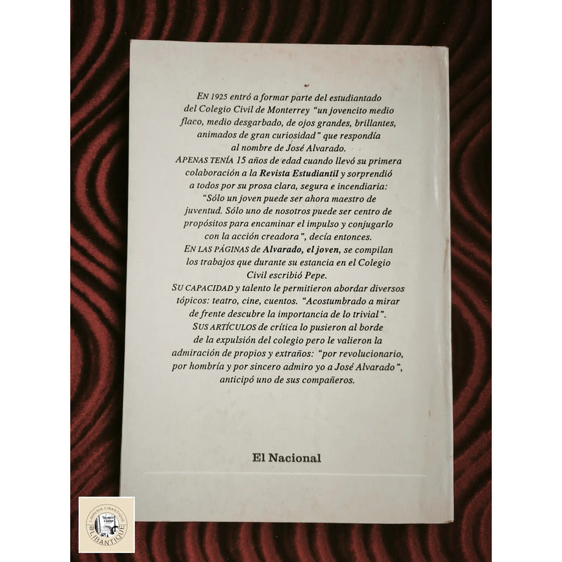 Jose Alvarado Textos 1926 1933 Nuevo Leon