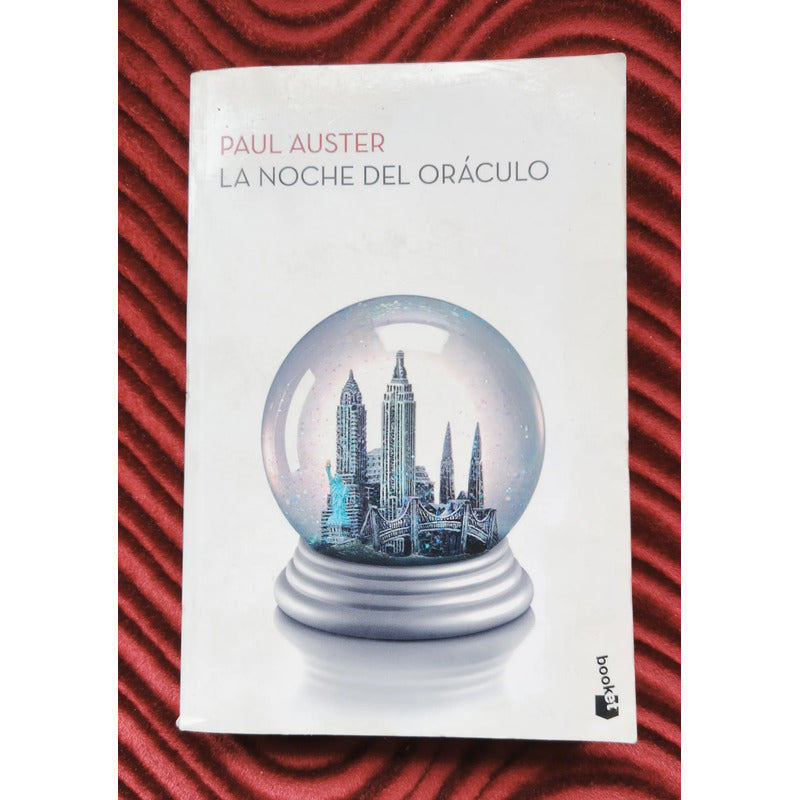 La Noche Del Oraculo. Paul Auster (misterio)