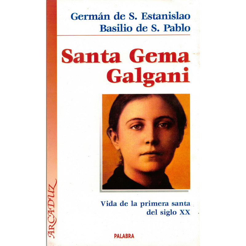 Santa Gema Galgani, Primera Santa S. X X, España 1997