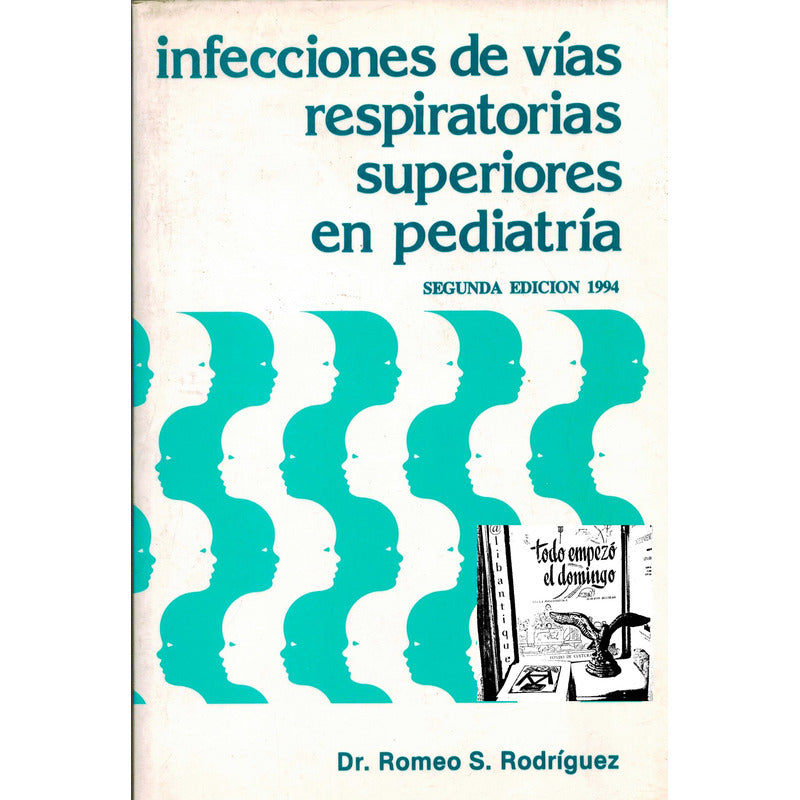 Infecciones Vias Respiratorias Pediatria. R Rodriguez, 1989