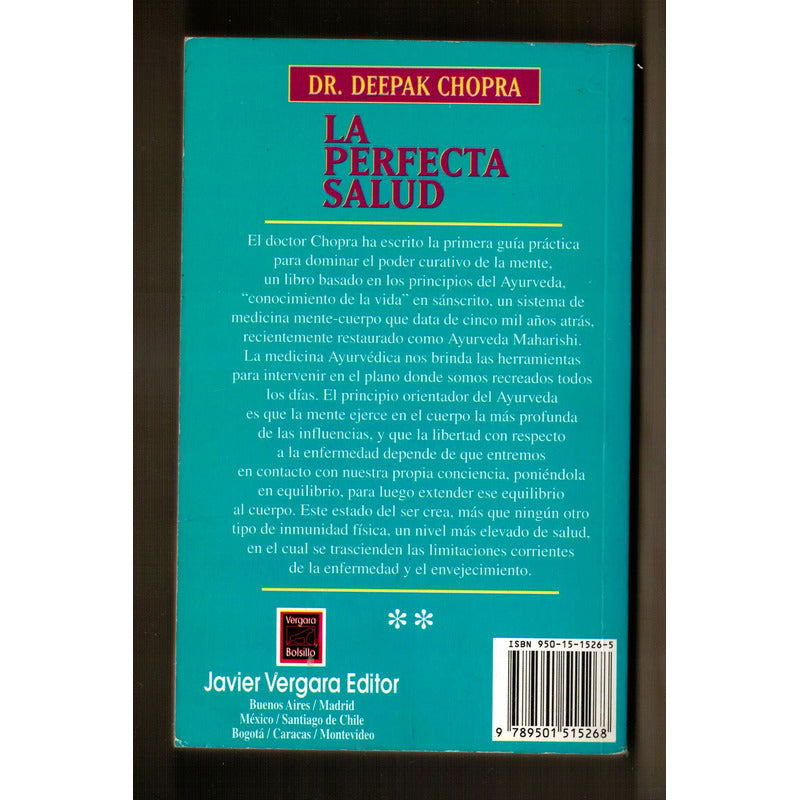 La Perfecta Salud. Deepak Chopra, Argentina 1995