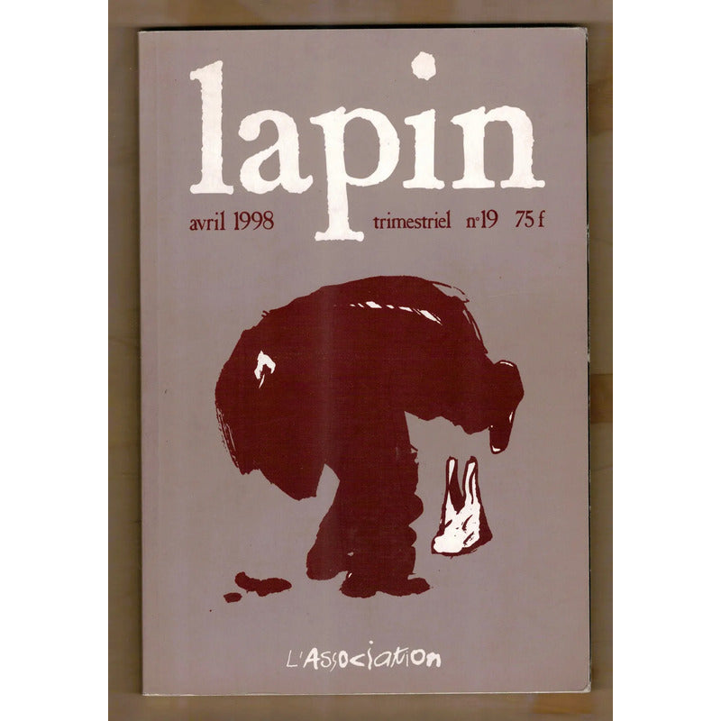 Lapin #19. L'association (avril 1998)