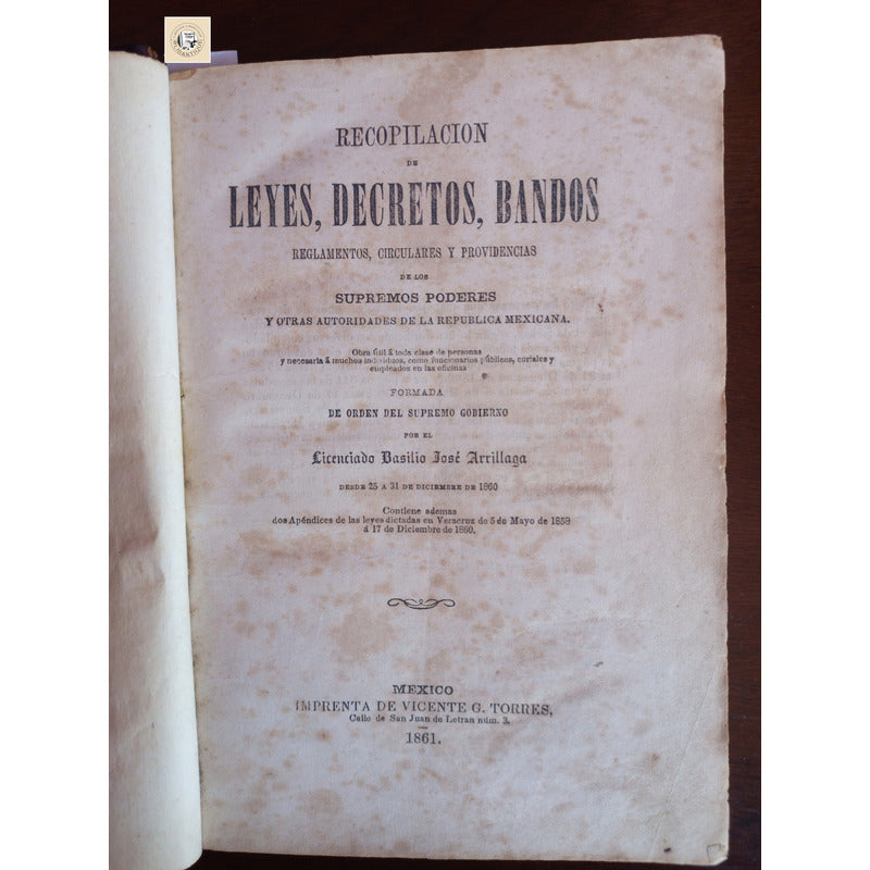 Recopilacion: Leyes Decretos Bandos Diciembre 1860 Arrillaga