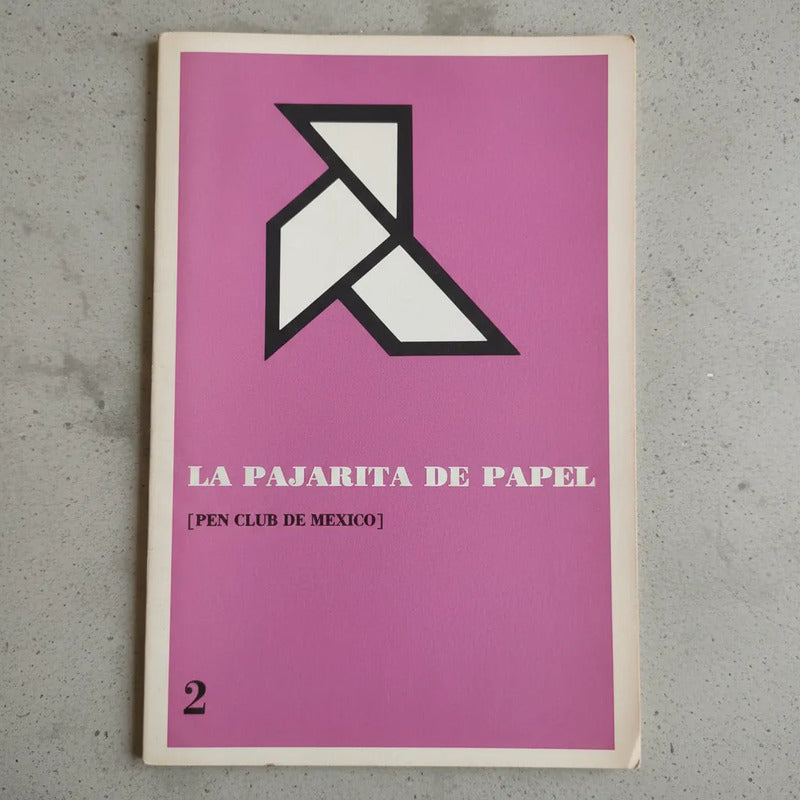 La Pajarita De Papel #2. Juan José Arreola 1968