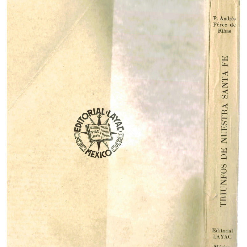 Sinaloa Y Sonora, Paginas Para Historia 3 Vol Perez De Ribas