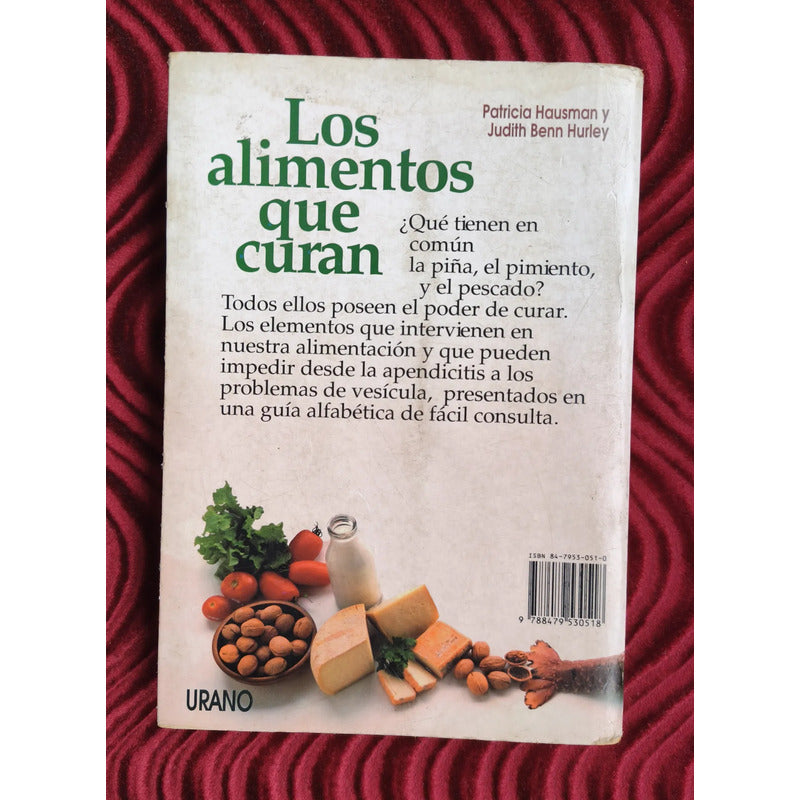Los Alimentos Que Curan. Patricia Hausman (guia)