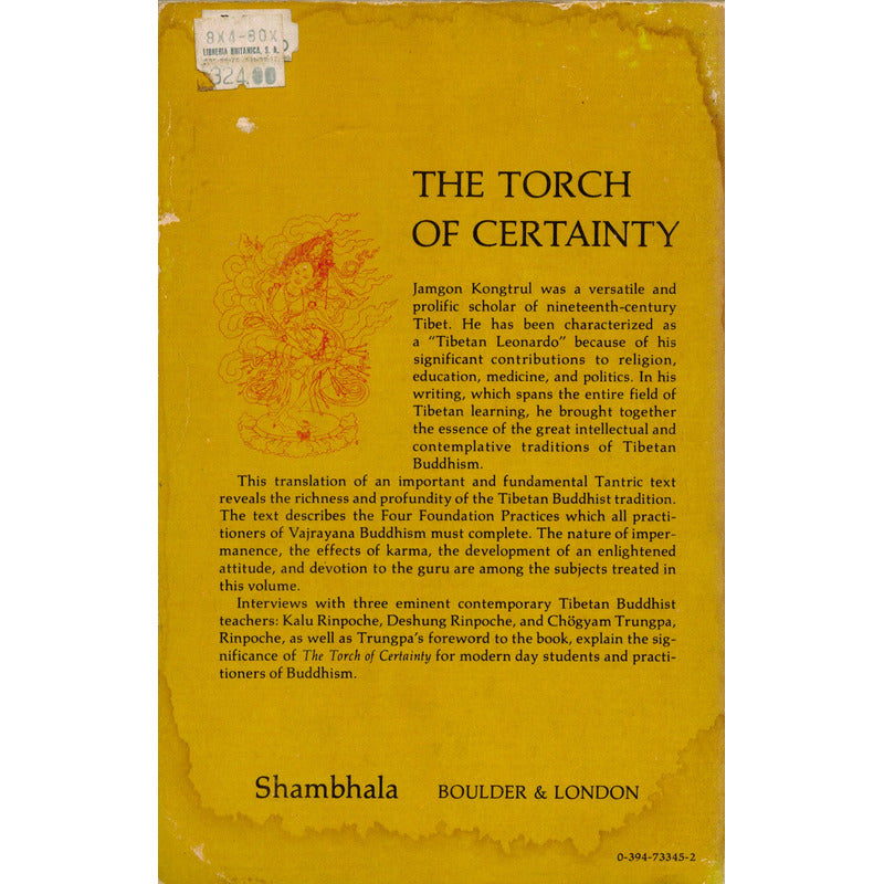 The Torch Of Certainty. Jamgon Kongtrul, U S 1977