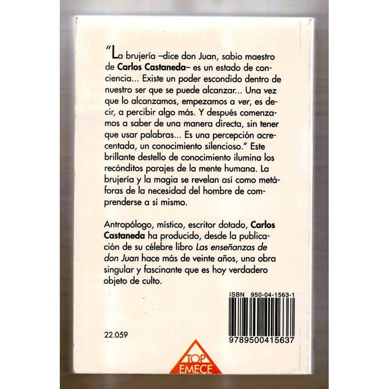 El Conocimiento Silencioso. Carlos Castañeda, Emece Ed 2000
