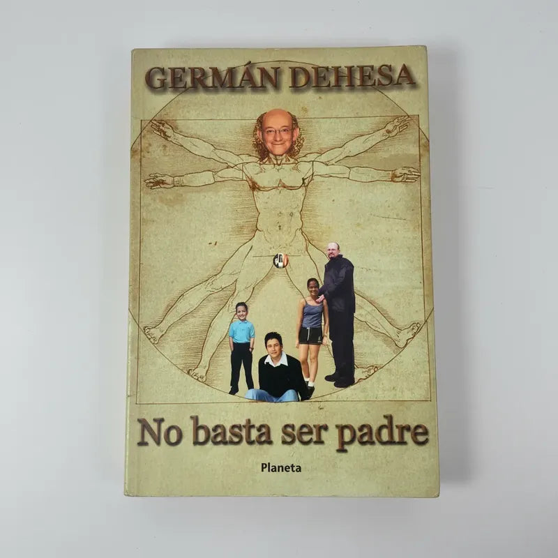 No Basta Ser Padre. German Dehesa (artículos)