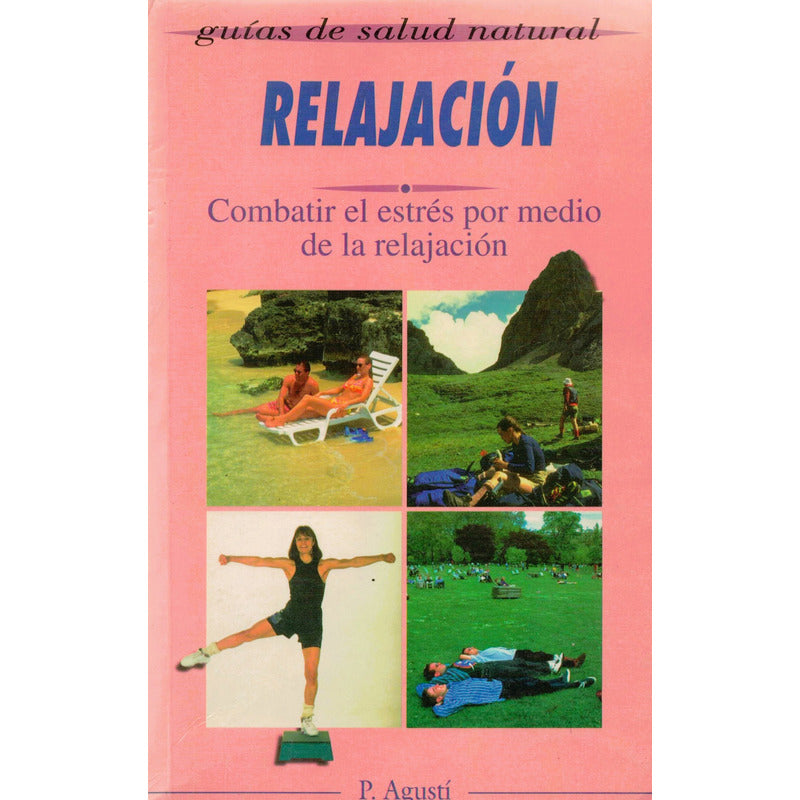 Relajacion -guia-. Agusti, España 1997
