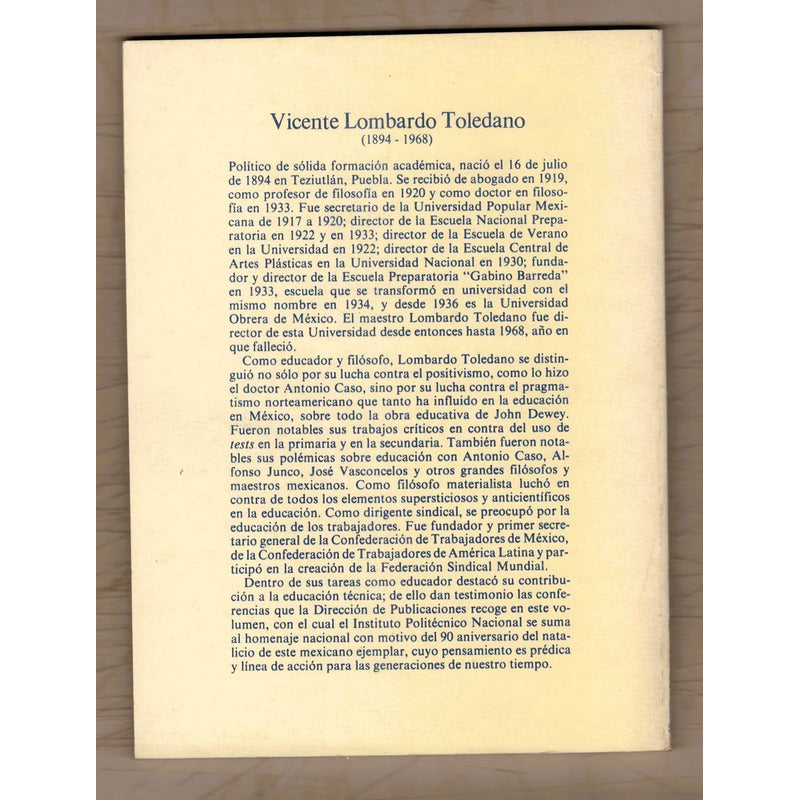La Ciencia Y La Educacion Tecnica. Vicente Lombardo Toledano