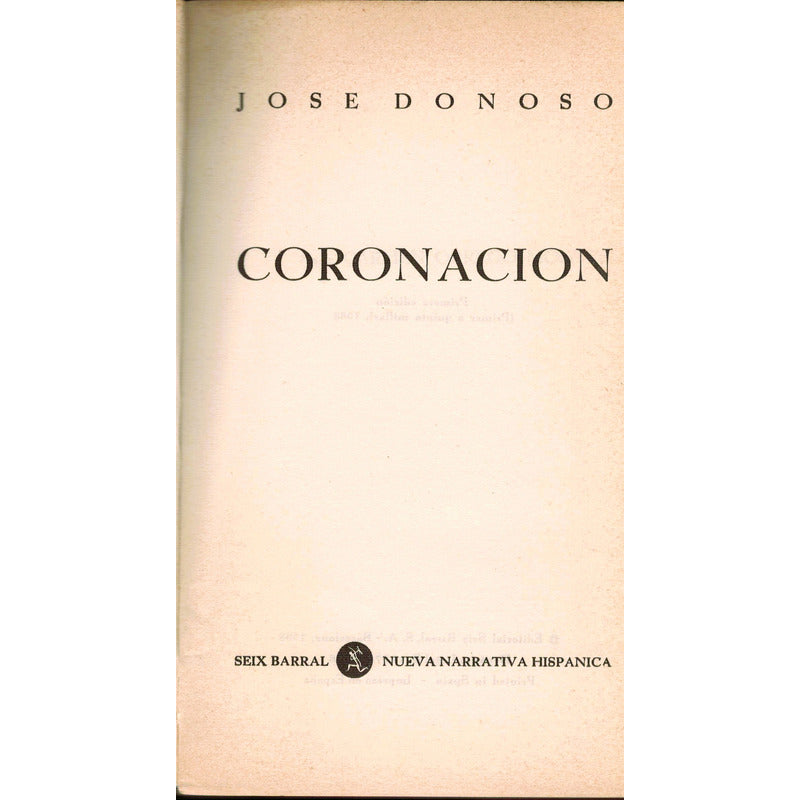 Coronacion. Jose Donoso, Nueva Narrativa Hispanica 1968