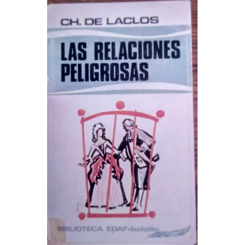 Relaciones_peligrosas. Ch_de Laclos, Edaf_ed., 1970