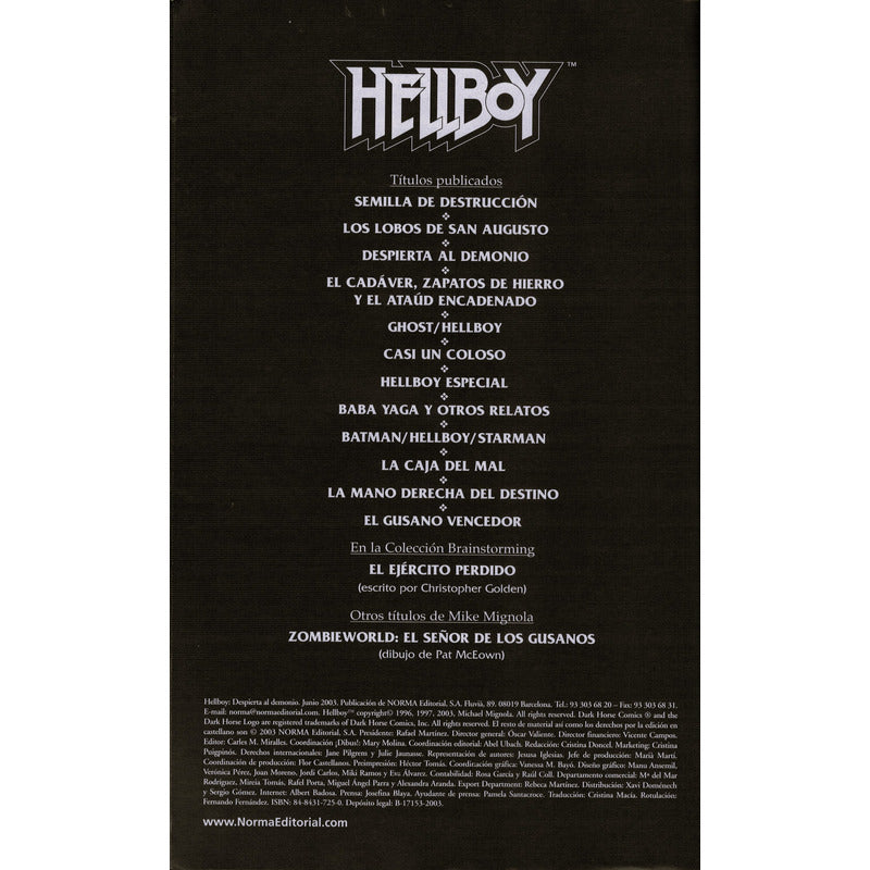 Hellboy: Despierta Al Demonio. Mike Mignola, España 2003