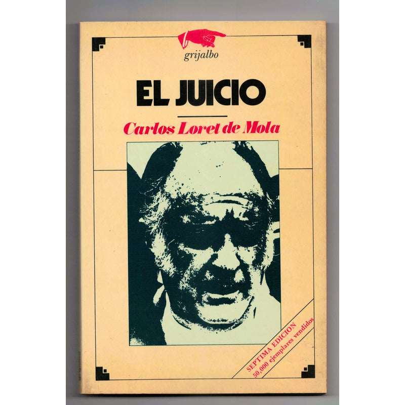 El Juicio (a Jose Lopez Portillo) C Loret De Mola Mexico1984