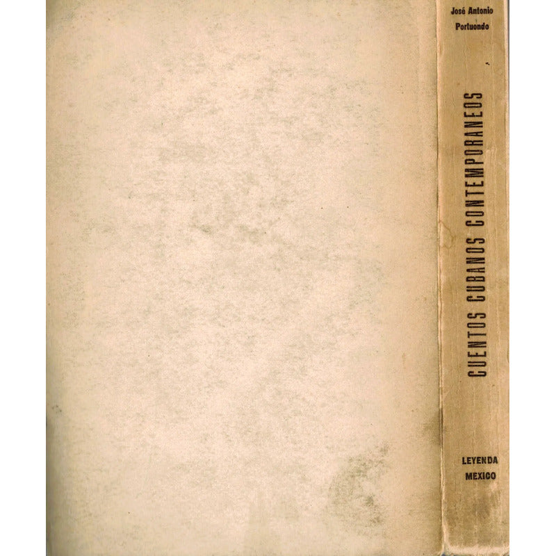 Cuentos Cubanos Contemporaneos. Portuondo, Mexico 1946 (1a)