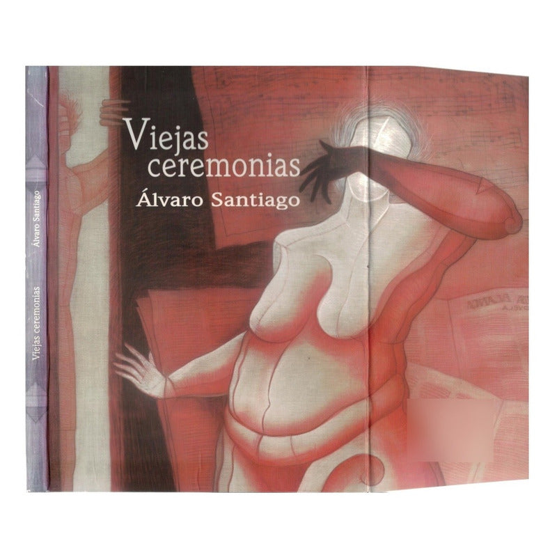 Viejas_ceremonias. Alvaro Santiago Galeria_punto_y_linea2005